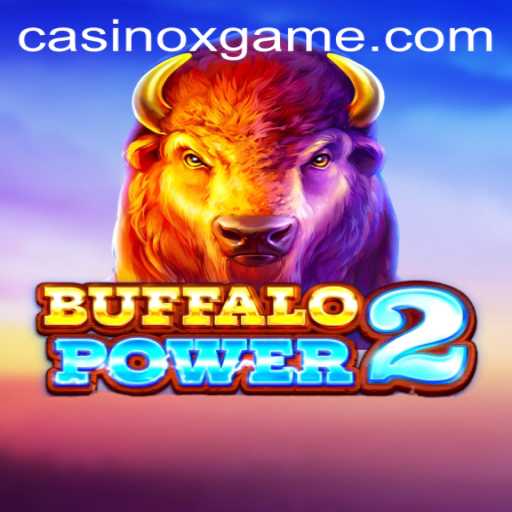 Unlock the Thrills of BuffaloPower2: A Comprehensive Guide