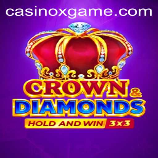 Exploring Crowndiamonds: The Ultimate XGAME Adventure