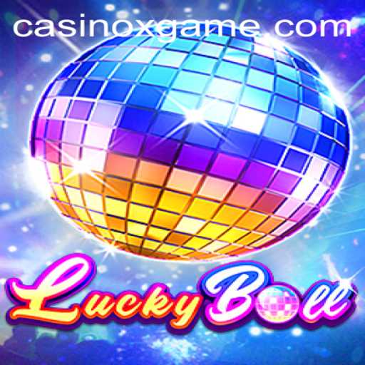 Unveiling LuckyBall: The Thrilling Game Sweeping the Nation